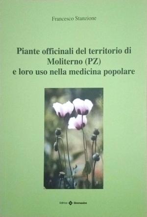 PIANTE OFFICINALI DEL TERRITORIO DI MOLITERNO E LORO USO NELLA MEDICINA POPOLARE